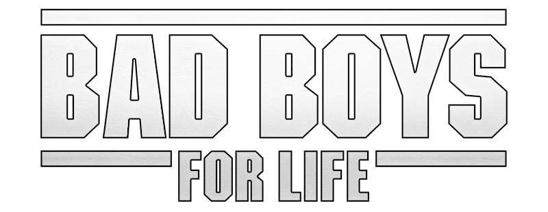 Bad Boys For Life Png Pic (white, black, gray)