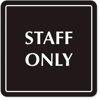 Staff Only Png Free Download (black, white)